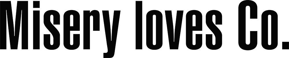 Misery Loves Co.