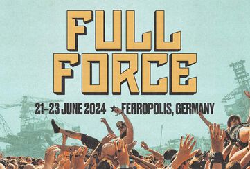 FULL FORCE 2024 / Jetzt entdecken!