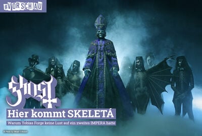 Vorschau: Ghost - Skeletá