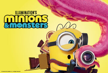 Minions & Monsters / Let's go!