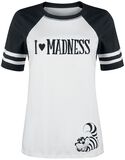 I Love Madness, Alice im Wunderland, T-Shirt