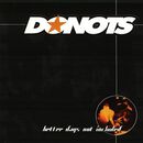 Better days not included, Donots, CD