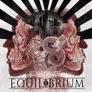Renegades, Equilibrium, CD