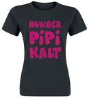 Hunger, Pipi, Kalt, Hunger, Pipi, Kalt, T-Shirt