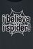 I Believe I Spider!