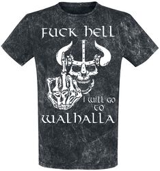 Fuck Hell - I Will Go To Walhalla, Sprüche, T-Shirt