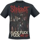 Fuck Me Up, Slipknot, T-Shirt