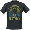 Identify, Batman, T-Shirt