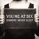 Sinners never sleep, You Me At Six, CD