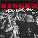 Hard to the core, Ryker's, CD