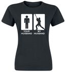 Your Husband My Husband, Your Husband My Husband, T-Shirt