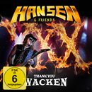 Thank you Wacken, Hansen, Kai, CD