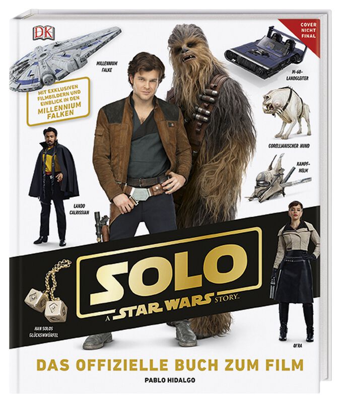 Solo - A Star Wars Story - Das offizielle Buch zum Film