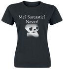 Me? Sarcastic? Never!, Me? Sarcastic? Never!, T-Shirt