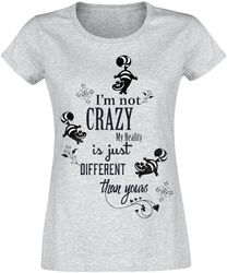 Grinsekatze - I'm Not Crazy, Alice im Wunderland, T-Shirt