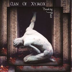 Breaking point, Clan Of Xymox, LP