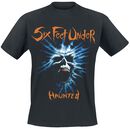 Haunted, Six Feet Under, T-Shirt