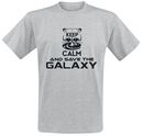 Keep Calm And Save The Galaxy, Keep Calm And Save The Galaxy, T-Shirt