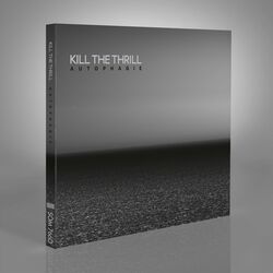 Autophagie, Kill The Thrill, CD