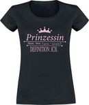 Prinzessin - Definition: Ich., Prinzessin - Definition: Ich., T-Shirt