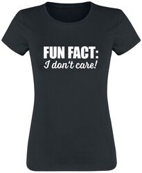 Fun Fact: I Don't Care!, Sprüche, T-Shirt