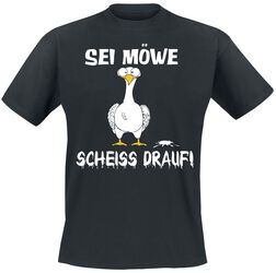 Sei Möwe - Scheiss drauf!, Tierisch, T-Shirt