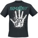 Sick Of It, Skillet, T-Shirt