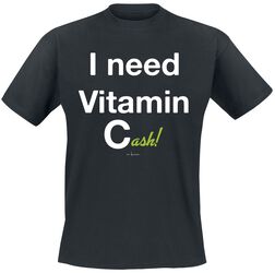 I Need Vitamin Cash!, Sprüche, T-Shirt