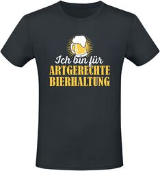 Ich bin für artgerechte Bierhaltung, Alkohol & Party, T-Shirt