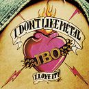 I don't like Metal - I love it, J.B.O., CD