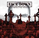 The will to power, Face Down, CD