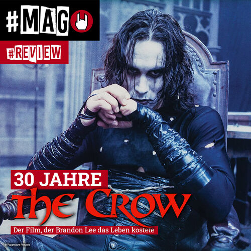 30 Jahre THE CROW